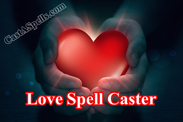 Love spell caster